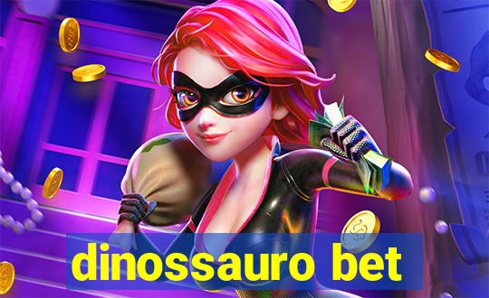 dinossauro bet