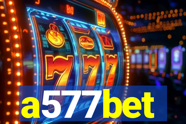 a577bet