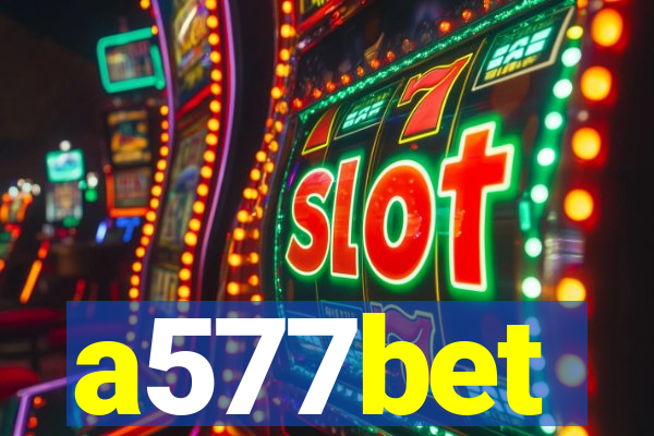 a577bet