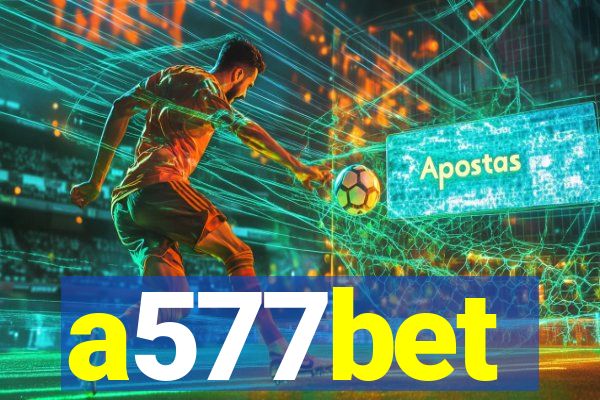 a577bet