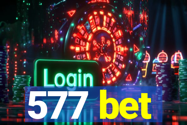 577 bet