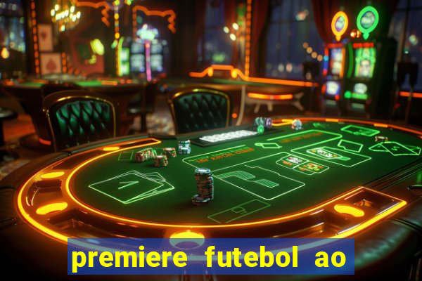 premiere futebol ao vivo hd