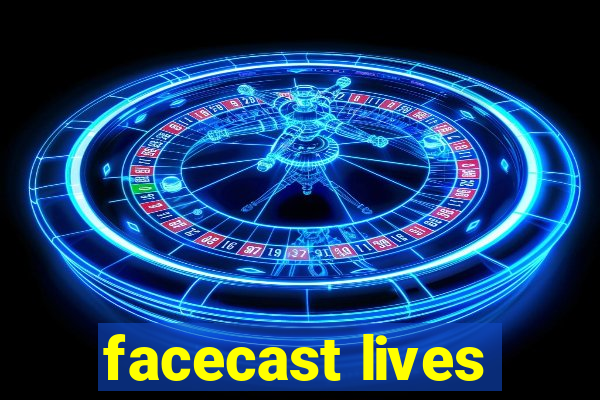 facecast lives