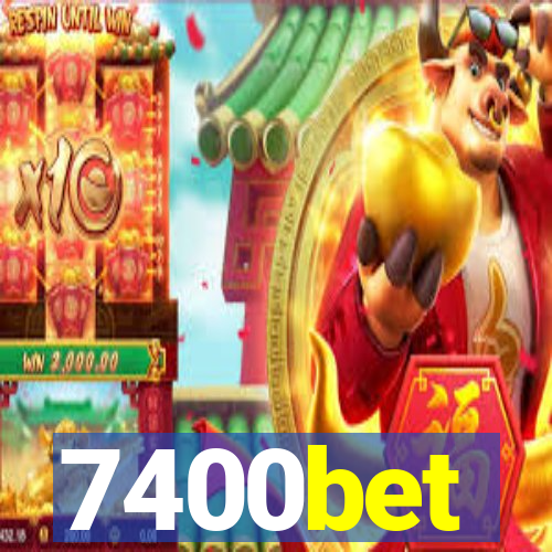 7400bet