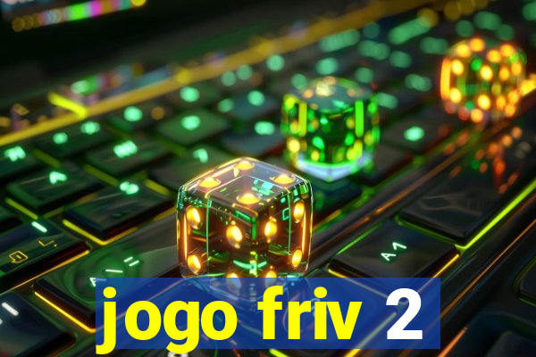 jogo friv 2