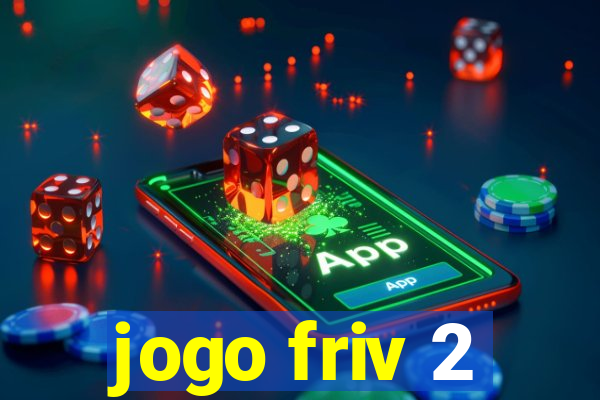 jogo friv 2