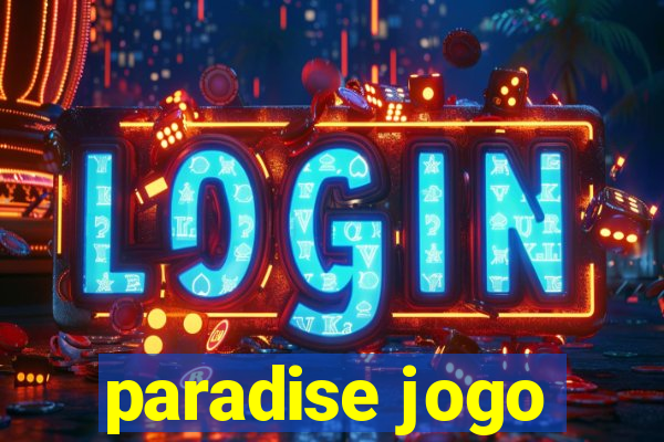 paradise jogo