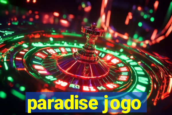 paradise jogo