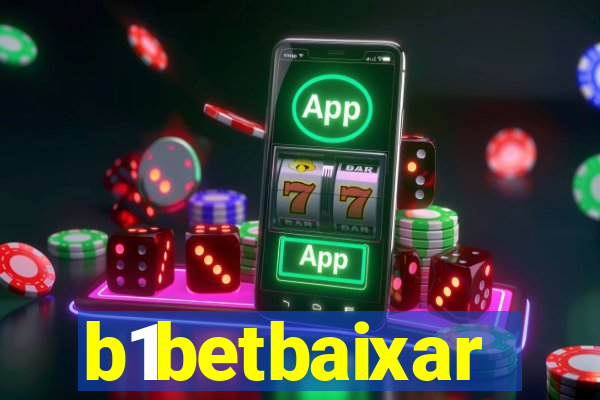 b1betbaixar