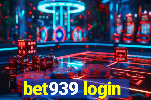 bet939 login