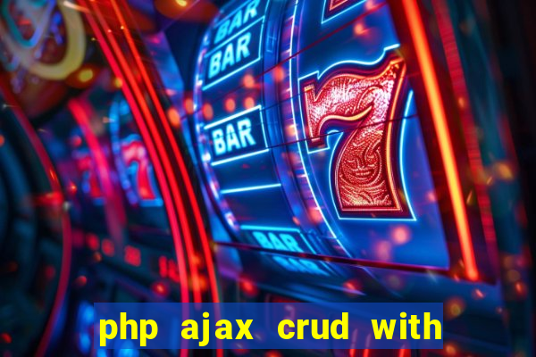 php ajax crud with datatables and bootstrap modals