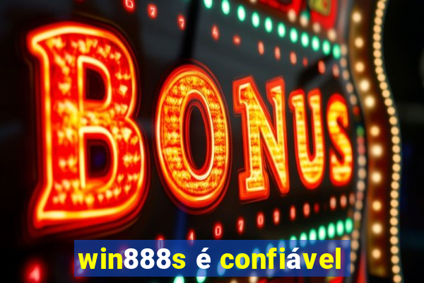 win888s é confiável