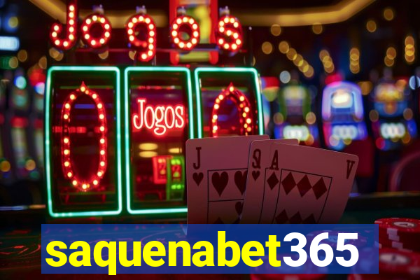 saquenabet365