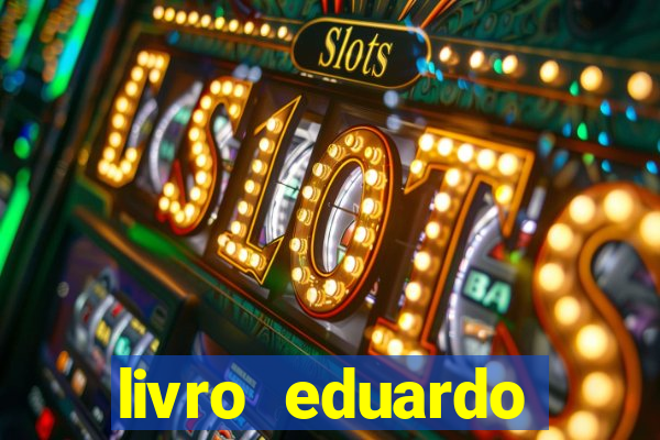 livro eduardo fortuna mercado financeiro