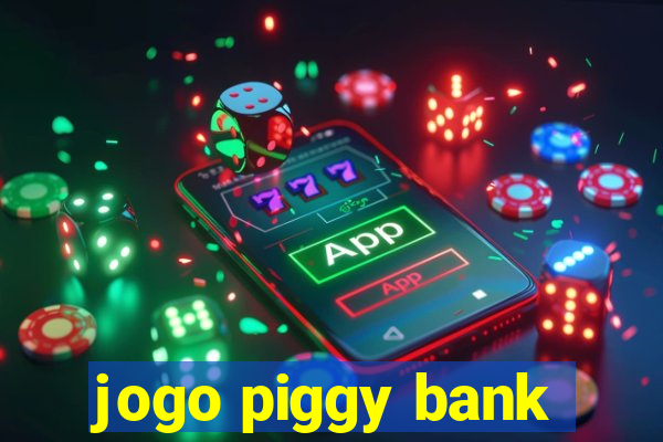 jogo piggy bank