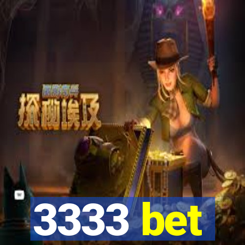 3333 bet