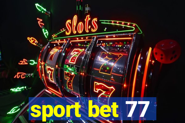 sport bet 77