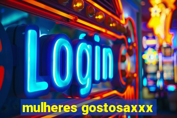 mulheres gostosaxxx