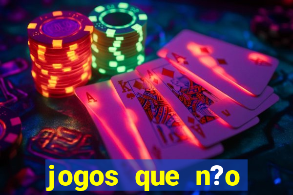 jogos que n?o precisa depositar para sacar