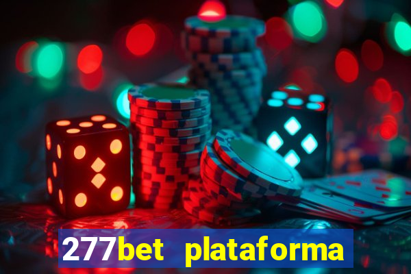 277bet plataforma de jogos