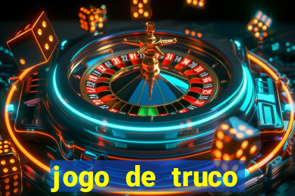 jogo de truco valendo dinheiro real