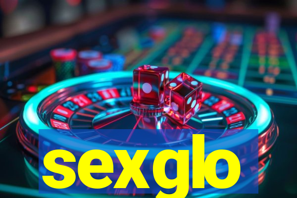 sexglo