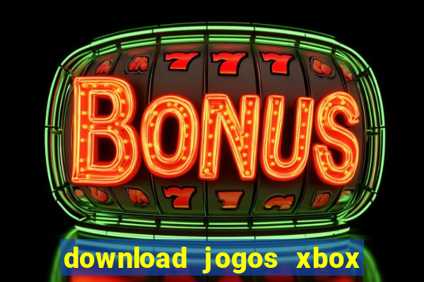 download jogos xbox 360 utorrent