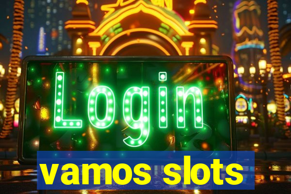 vamos slots