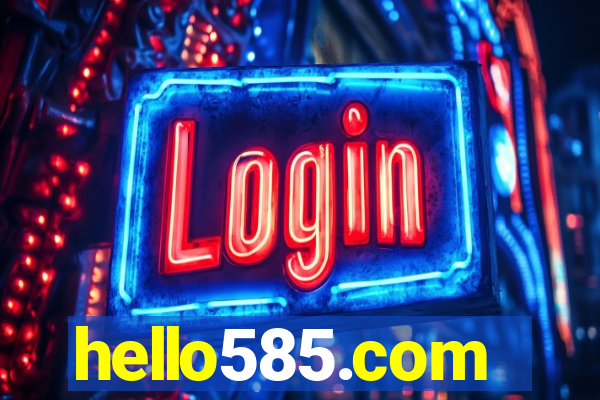 hello585.com