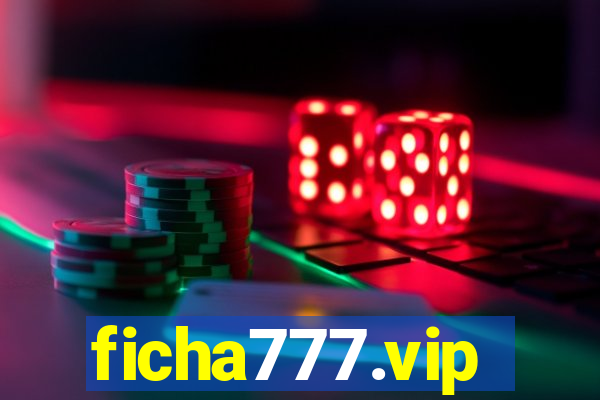 ficha777.vip