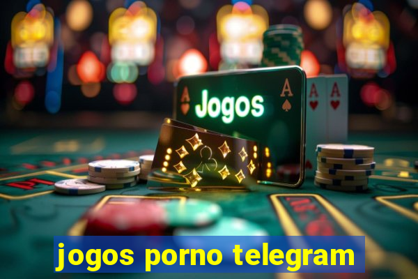 jogos porno telegram