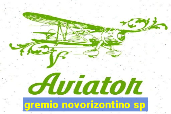 gremio novorizontino sp