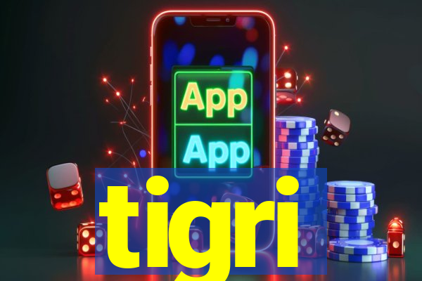 tigri