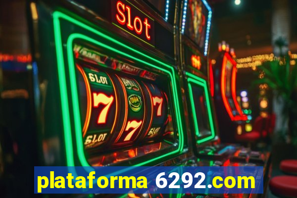 plataforma 6292.com