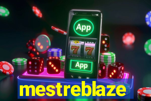 mestreblaze