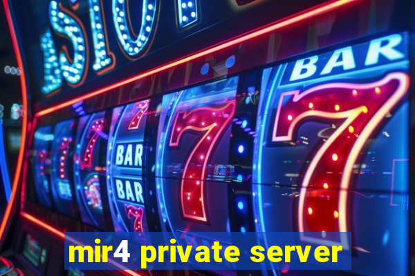 mir4 private server