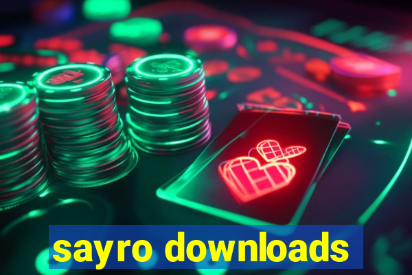 sayro downloads