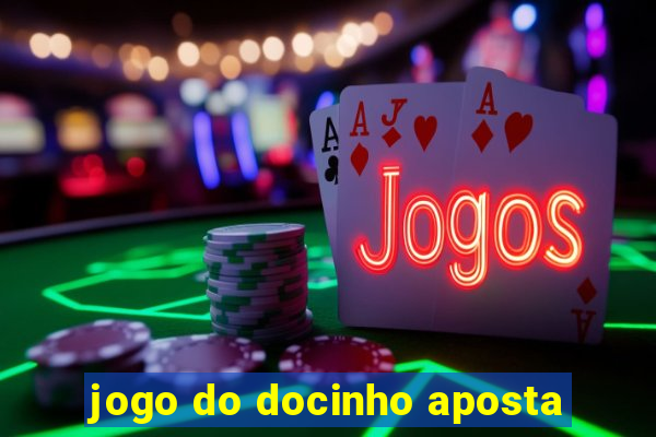 jogo do docinho aposta