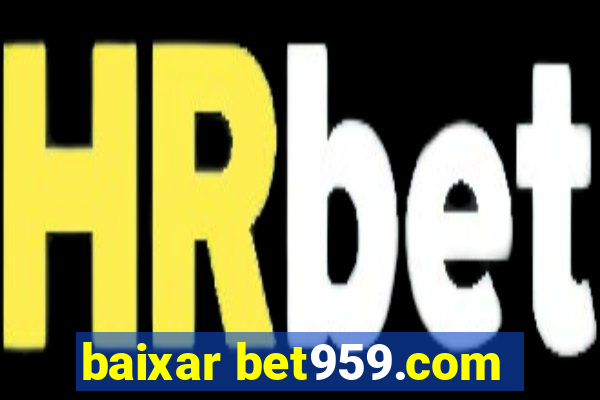 baixar bet959.com