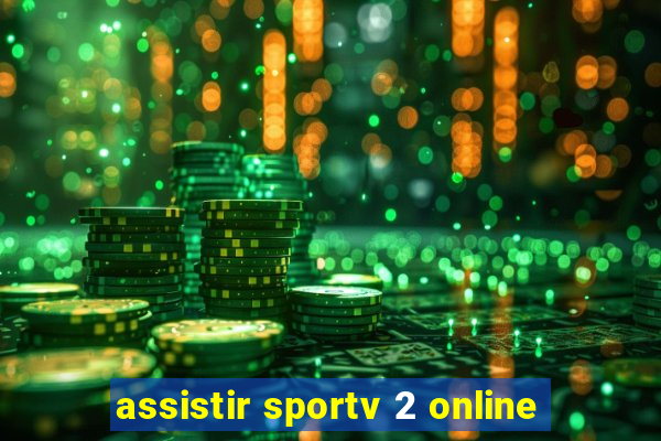 assistir sportv 2 online