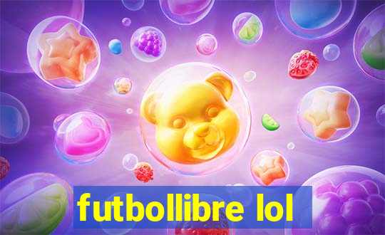 futbollibre lol