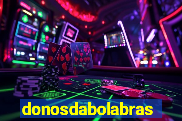 donosdabolabrasil.net