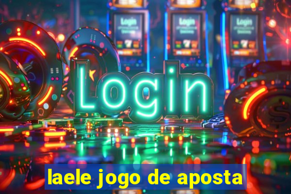 laele jogo de aposta