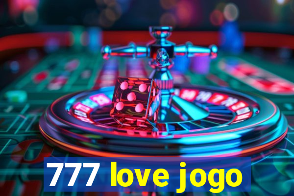 777 love jogo