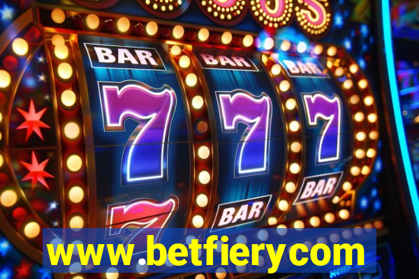 www.betfierycom