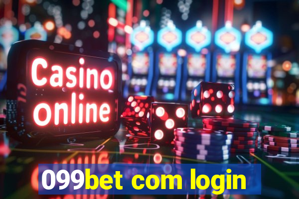 099bet com login