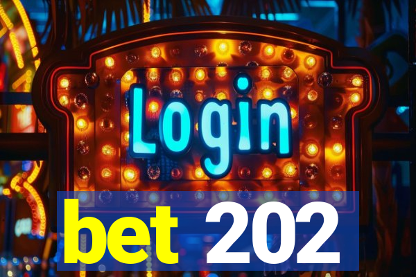 bet 202