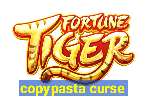 copypasta curse