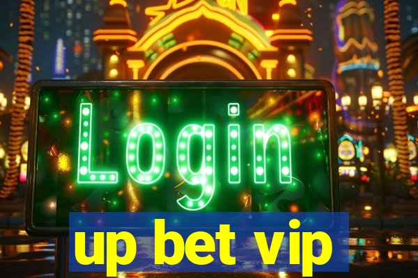 up bet vip