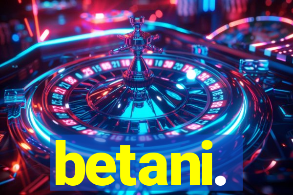 betani.